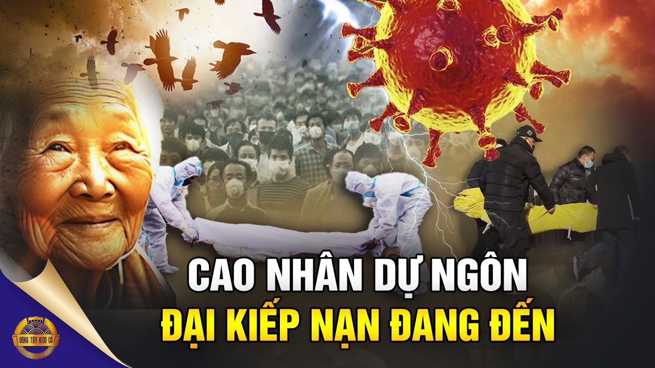 Cao Nhân Hà Bắc Trung Quốc Dự Ngôn Cảnh Tượng Đại Kiếp Thảm Khốc - Đông Tây Kim Cổ