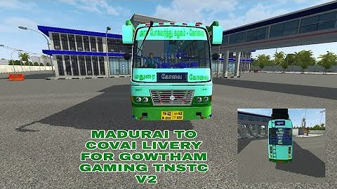 COVAI TO MADURAI LIVERY FOR GOWTHAM GAMING TNSTC V2