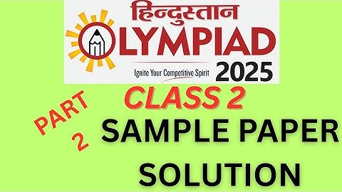 Class 2 Hindustan Olympiad sample paper solution #hindustanolympiad2025 #preparation #howto #class2 