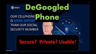 Degoogled Phones  Are they secure and usable, what are the Pros and Cons