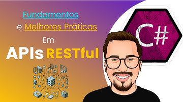 Fundamentos e Melhores Práticas em APIs RESTful