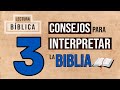 Lectura bblica  3 consejos para interpretar la biblia