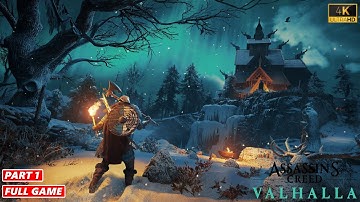 Assassins Creed Valhalla: The Complete Walkthrough Part 1 -EIVOR- (FULL GAME) 4K XBSX