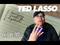Ted Lasso 3X7 "The Strings That Bind Us" REACTION