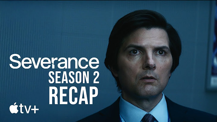 Severance season 2 Recap, All episodes, Full story + Breakdown + Endling Explained Apple TV