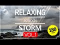 ⛈🛌3 HOURS of STORM, Storm Sounds for Relaxing Sleep, insomnia, Meditation. STORM (VOL. 1)