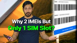 Why Does My iPhone Have 2 IMEI Numbers But Only 1 SIM Slot