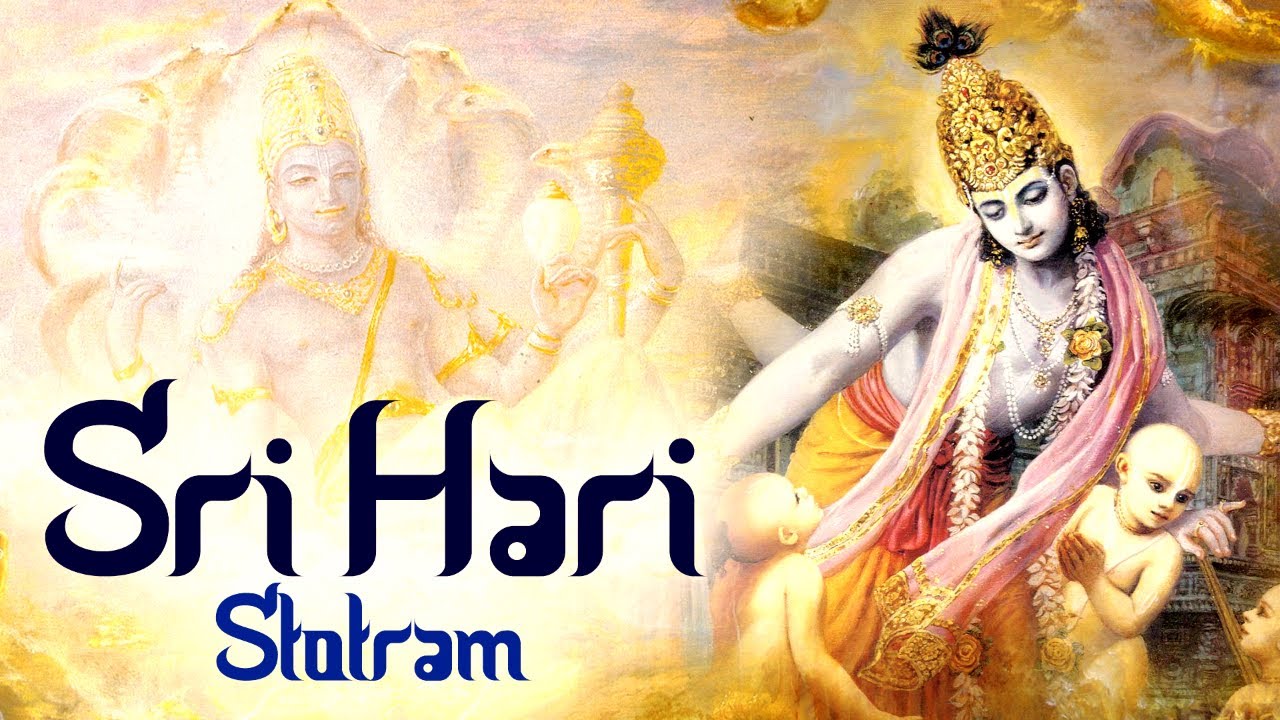 SHREE HARI STOTRAM   JAGAJJALAPALAM KACHAD KANDA MALAM   SHRI VISHNU STOTRAM   MOST POWERFUL MANTRA