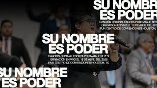 Su Nombre Es Poder - Natalie Reyes Video Musical Oficial Ipuh 2025