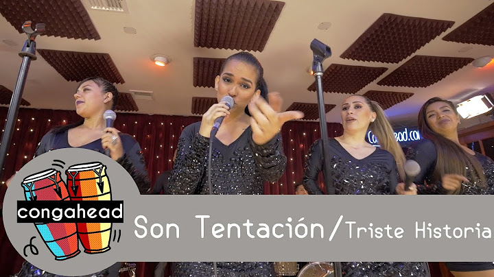Son Tentación performs Triste Historia