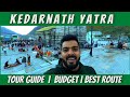 Kedarnath Yatra Trip Plan | Complete Travel Guide & Budget