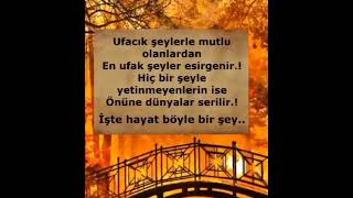 Işte Hayat Böyle Bir Şey..🍁🍂🍁🍂🍁🍂🍁🍂