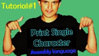 How to print character in assembly language (Hindi, Urdu).
