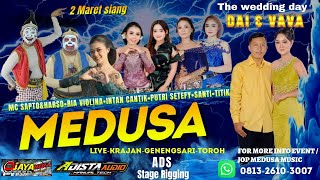 #live MEDUSA CAMPURSARI // WEDDING DAI & VAVA // GENENGSARI TOROH 02 MARET 2024