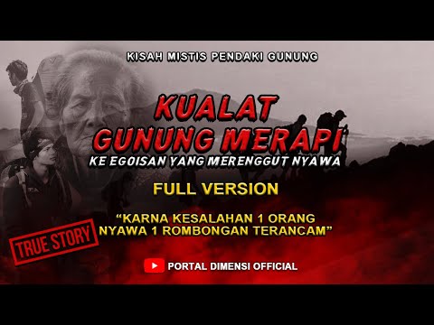 KESALAHAN FATAL ❗ YANG MEMBUAT NYAWA MEREKA SEMUA TERANCAM (FULL VERSION) || CERITA MISTIS PENDAKI