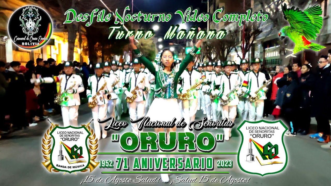 LICEO NACIONAL DE SEÑORITAS ORURO TURNO MAÑANA _ DESFILE NOCTURNO, CONMEMORANDO SUS 71 ANIVERSARIO