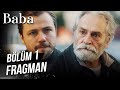 Baba 1. Bölüm Fragman
