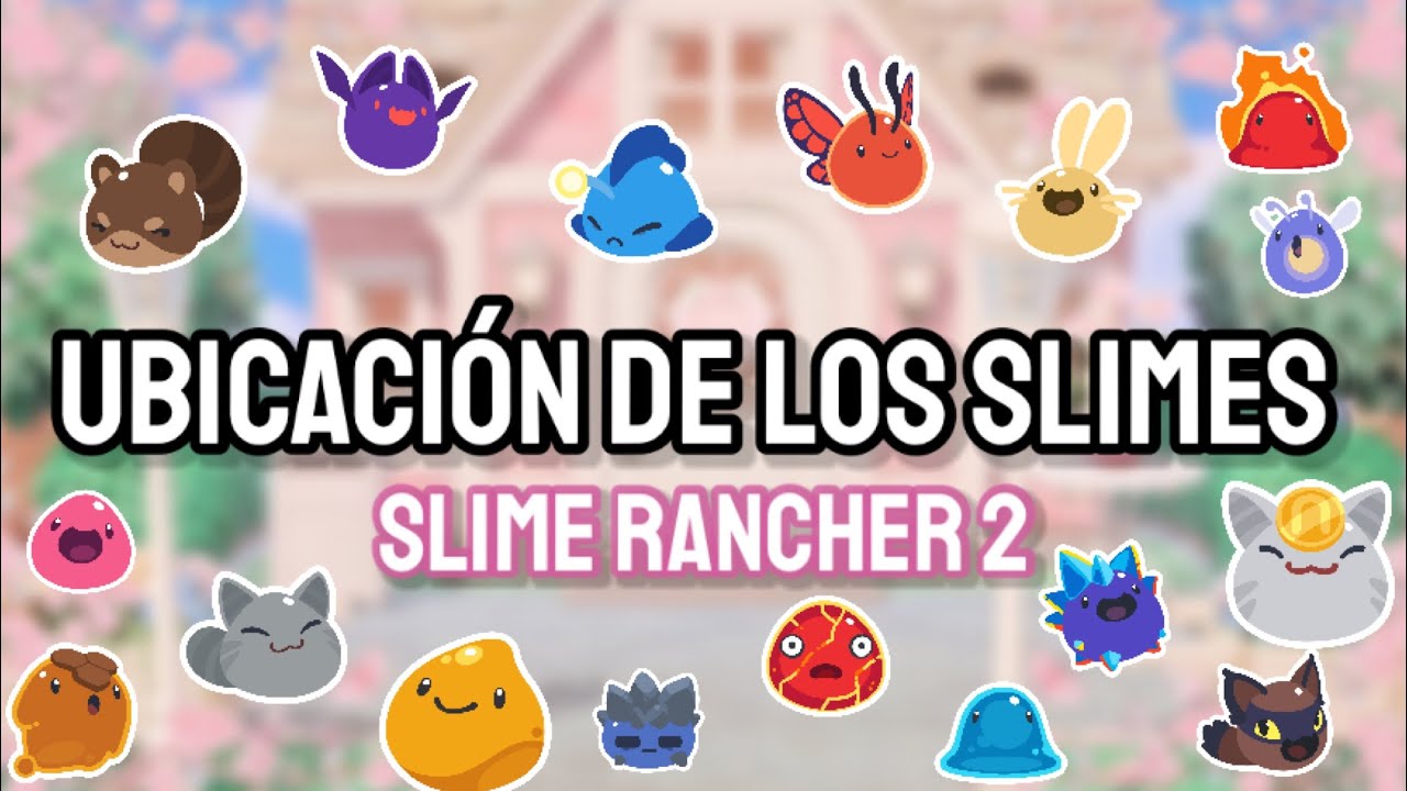ubicaci-n-de-los-slimes-slime-rancher-2-youtube