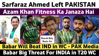 Sarfaraz Ahmed Left Pakistan | Babar Will Beat India - Imam Ul Haq | Azam Khan Fitness or Joke |