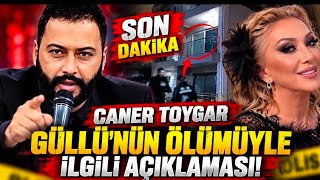 Esra Erol Caner Güllü Açiklamasi