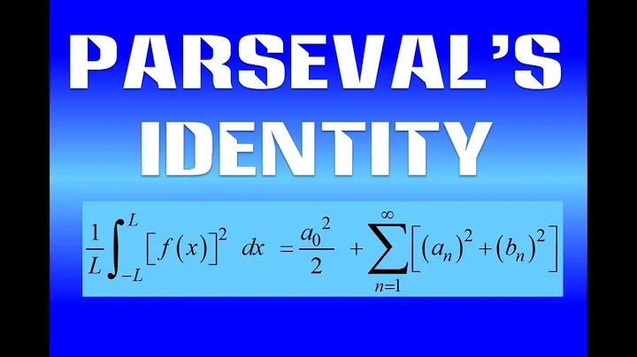 ADVANCED  - Fourier series (4)   Parseval's identity proof