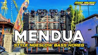 Dj Mendua Mode Sad  Style Ngeslow Bass Horeg Terbaru 2024