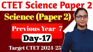 CTET Science Paper 2 | CTET 2024 Science Previous Year | CTET Paper 2 Science | CTET 2024 Science |