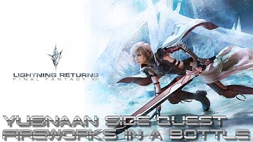 Lightning Returns: Final Fantasy XIII PC - Fireworks In A Bottle Side Quest [1080p 60fps]