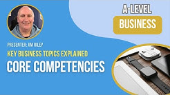 Business Strategy - Core Competencies 