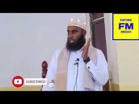 Xaasidnimada Iyo Dawadeeda Sheikh Maxamed Macalin Abshir