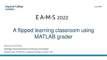 A flipped learning classroom using MATLAB grader