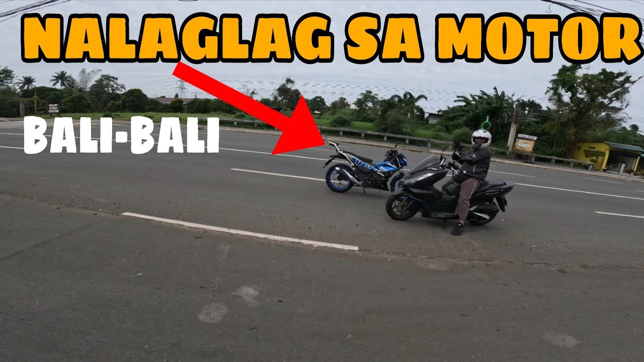 NALAGLAG HABANG TUMATAKBO ANG MOTOR