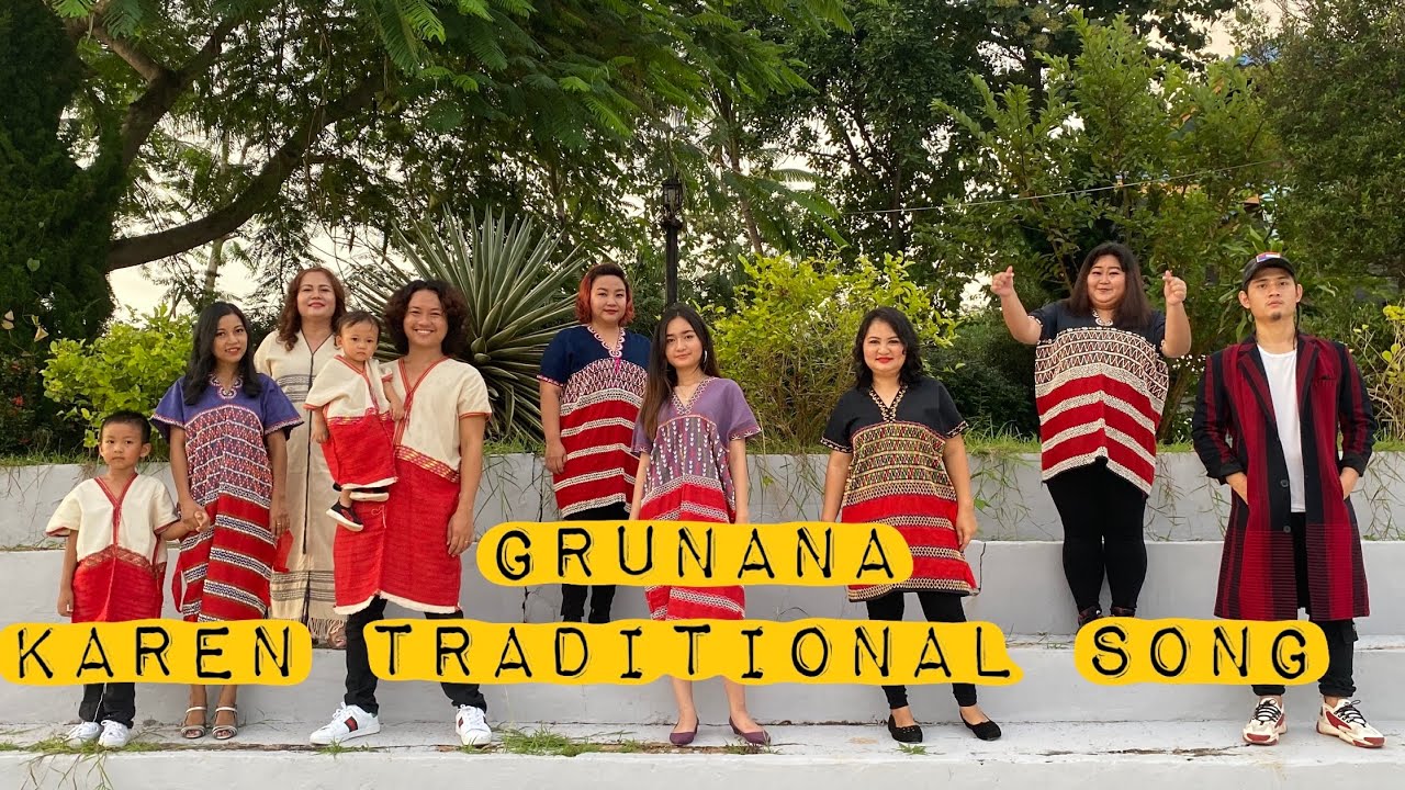 Karen new song 2021Grunana by BIGBIRD Shane Linda Esther Dwe Su Mon lah paw Hset Smaller Dah eh Poe