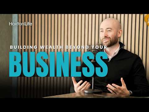 Building Wealth Beyond Your Business with Stuart McDonald