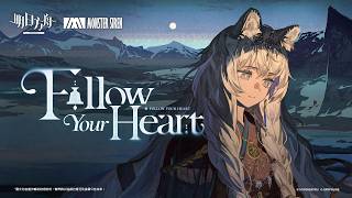 Arknights EP - Follow Your Heart