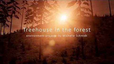 Unreal Engine 4 | Treehouse in the forest | Environment Portfolio