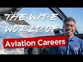 Aviation career paths  more than just airlines  part 1