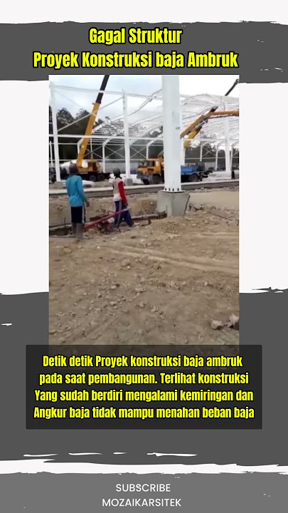 Konstruksi Baja Ambruk #proyek #video #youtube