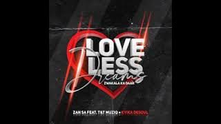 Love-Less Dreams (feat. T & T MuziQ & Kyika DeSoul)