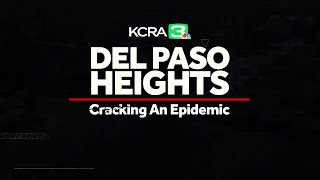 Del Paso Heights Special: 1980s crack cocaine epidemic still impacts Sacramento neighborhood