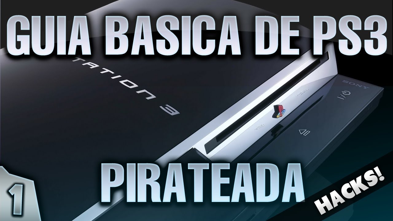 1- GUIA BASICA FUNCIONAMIENTO PS3 PIRATA LIBERADA [DEX] - YouTube