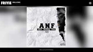 Friyie - Millions (Audio)