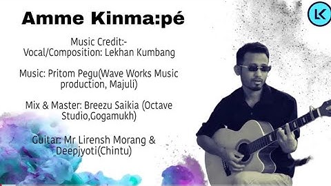 Amme Kinmape (Amme Kinma:pé) Lakhan kumbang / Avinab Hazarika / Nisha Omé / Official Music Video