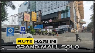 #ruteharini Eps  740 Grand Mall Solo