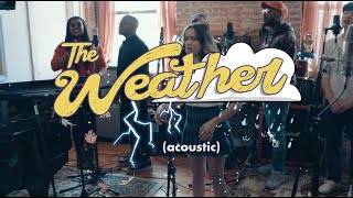 Lawrence - The Weather (Acoustic &amp; Gospel Reprise)