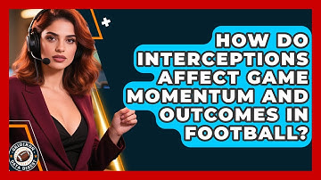 How Do Interceptions Affect Game Momentum and Outcomes in Football? | Gridiron Data Digest News