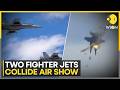 Fighter Jet Crash: Two Fighter Jets Collide During Air Show, Panic Erupts | WION World News