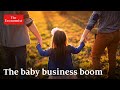 Why the baby business is booming