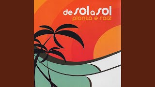 De Sol a Sol - Planta e Raiz
