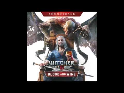 The Witcher 3: Wild Hunt - Blood and Wine Soundtrack - Wind in the Caroberta Woods